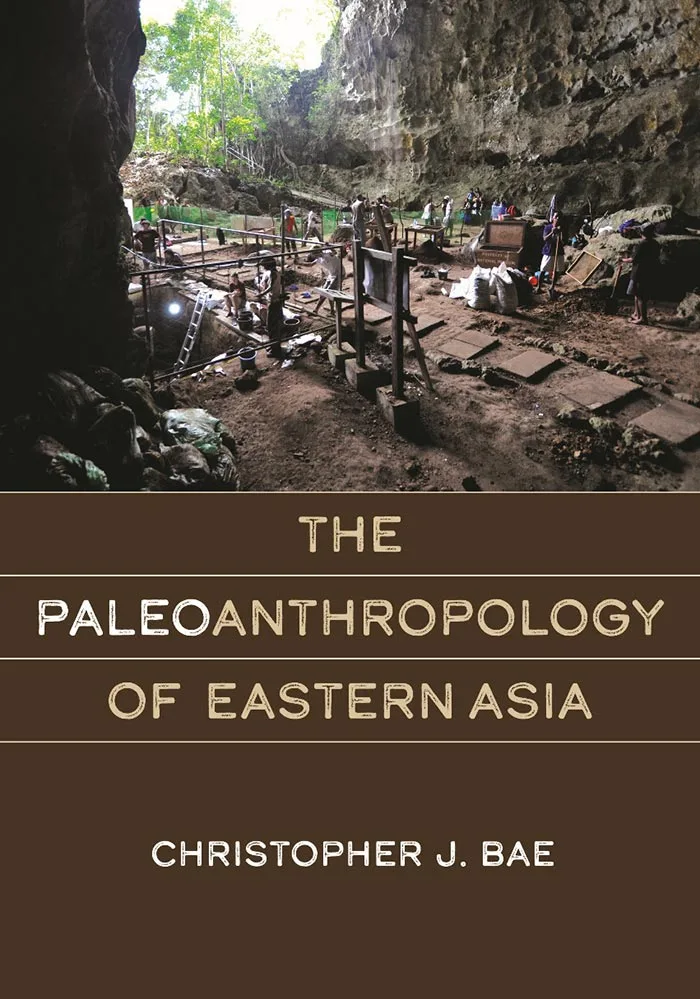 The Paleoanthropology of East Asia